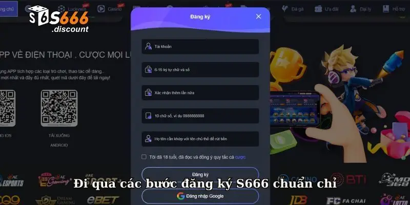 Đi qua các bước đăng ký S666 chuẩn chỉ Đi qua các bước đăng ký S666 chuẩn chỉ
